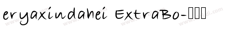 eryaxindahei ExtraBo字体转换